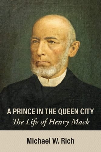 A Prince in the Queen City The Life of Henry Mack
