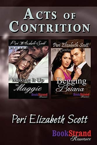 Acts of Contrition Making It Up to Maggie; Begging Briana