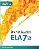 Smarter Balanced Common Core in Grade 7 English Language Arts 2014-2015 Edition