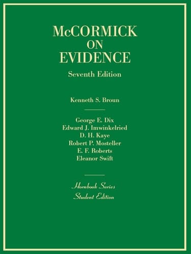 McCormick's Evidence, 7th (Hornbook Series)