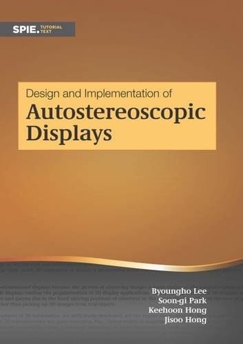 Design and Implementation of Autostereoscopic Displays
