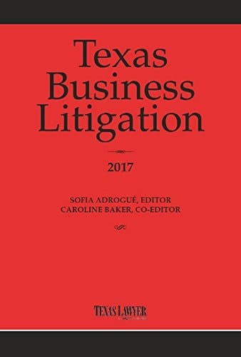 Texas Business Litigation 2017