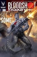 Bloodshot and H.A.R.D. Corps Get Some. #19