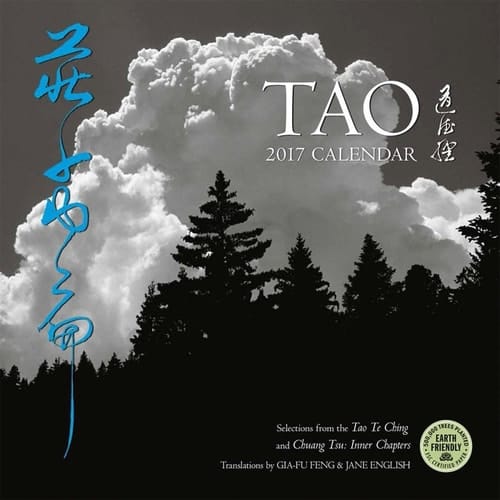 Tao 2017 Wall Calendar Selections from the Tao Te Ching and Chuang Tse: Inner Chapters