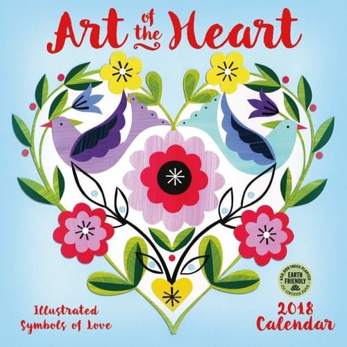 Art of the Heart 2018 Wall Calendar: Illustrated Symbols of Love