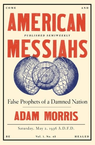American Messiahs False Prophets of a Damned Nation
