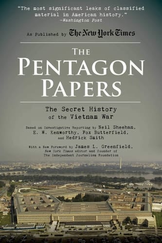 The Pentagon Papers The Secret History of the Vietnam War