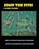 John the Fish and Other Stories