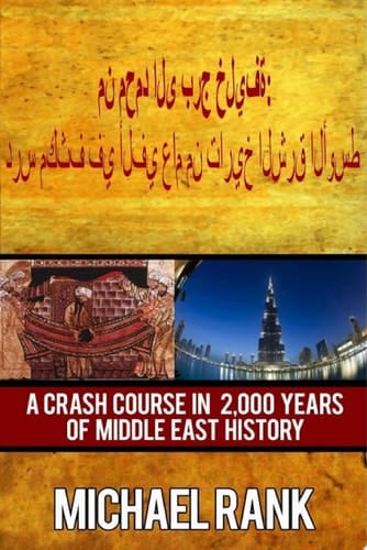 من محمد الى برج خليفة: درس مكثف في ألفي عام من تاريخ الشرق الأوسط