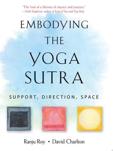 Embodying the Yoga Sutra