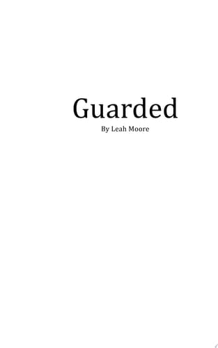 Guarded
