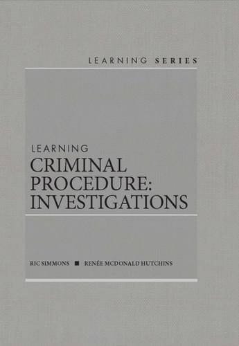 Learning Criminal Procedure - Investigations