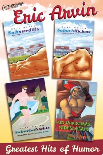 Eric Arvin's Greatest Hits of Humor