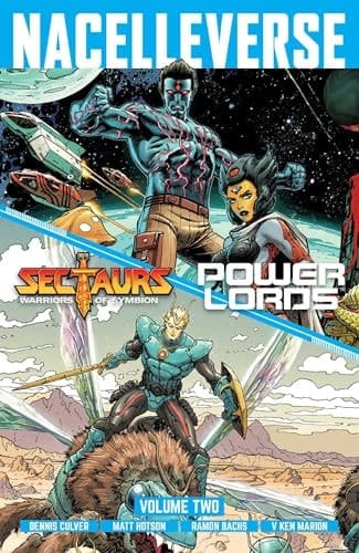 Nacelleverse Vol. 2: Sectaurs and Power Lords
