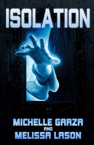 Isolation (Crossroad Press Ladies of Horror)