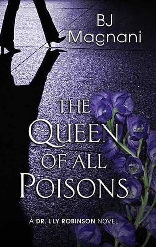 The Queen of All Poisons A Dr. Lily Robinson Novel