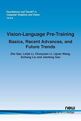 Vision-Language Pre-Training Basics, Recent Advances, and Future Trends