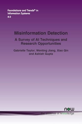 Misinformation Detection A Survey of AI Techniques and Research Opportunities
