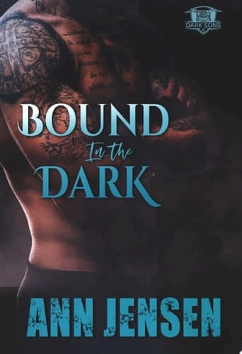 Bound in the Dark