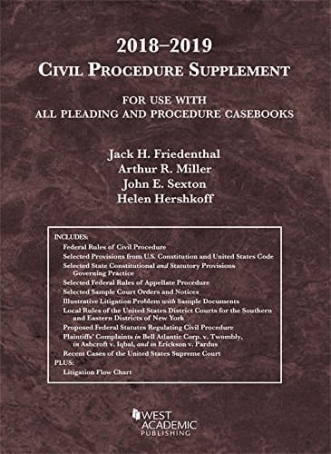 Civil Procedure Supplement : 2018-2019 For Use with All Pleading and Procedure Casebooks