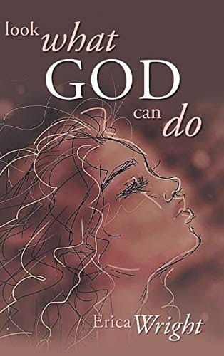 Look What God Can Do