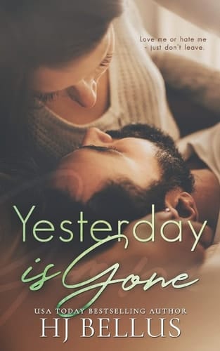 Yesterday Is Gone