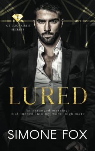 Lured: An Arranged Marriage Forced Proximity Romance