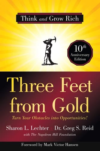 Three Feet from Gold Turn Your Obstacles Into Opportunities!