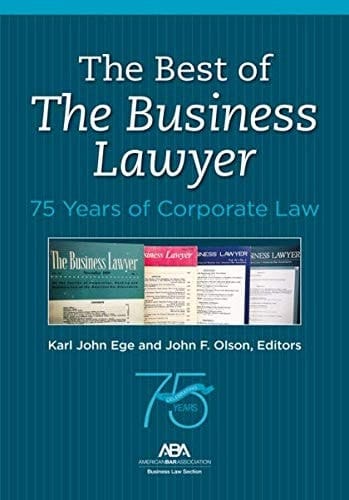 The Best of The Business Lawyer 75 Years of Corporate Law