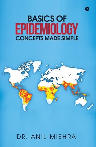 Basics of Epidemiology - Concepts Made Simple
