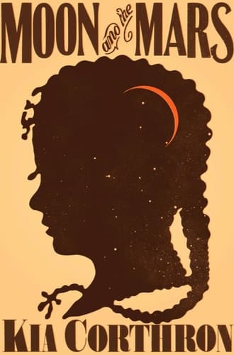 Moon and the Mars A Novel