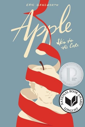 Apple Skin to the Core : a Memoir in Words and Pictures