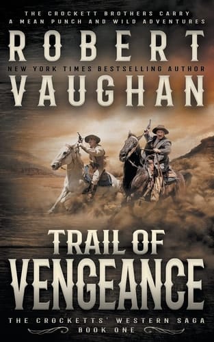 Trail of Vengeance A Classic Western