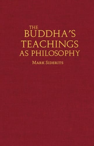 The Buddha's Teachings as Philosophy