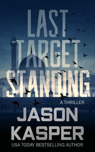 Last Target Standing A David Rivers Thriller