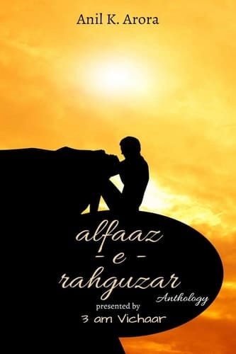 Alfaaz - E - Rahguzar