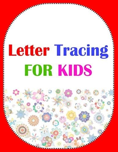 Letter Tracing for KIDS Book for Preschoolers,Alphabet Writing Practice