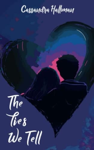 The Lies We Tell An Enemy to Lovers Young Adult Romance