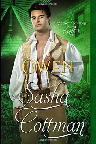 Owen Rockstar Romance Meets Historical Romance (Regency Rockstars Series)