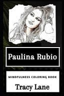Paulina Rubio Mindfulness Coloring Book
