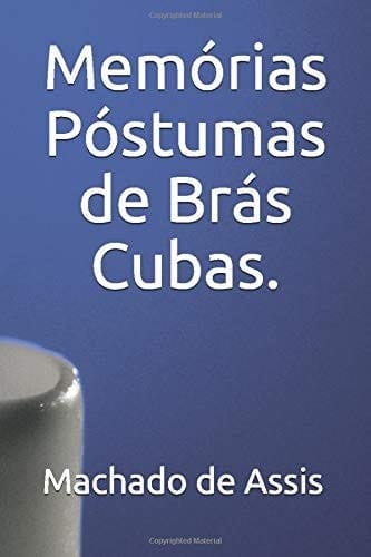 Memórias Póstumas de Brás Cubas