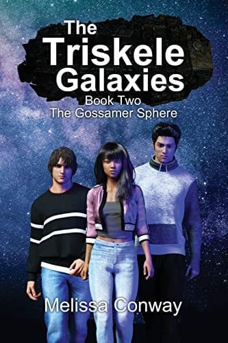 The Triskele Galaxies Book Two of The Gossamer Sphere