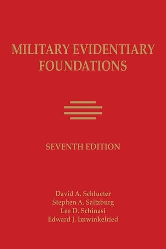 Military Evidentiary Foundations