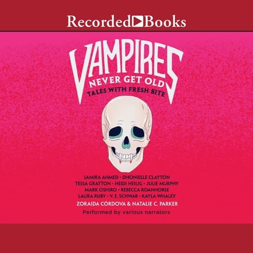 Vampires Never Get Old: Tales with Fresh Bite (The Untold Legends Series)