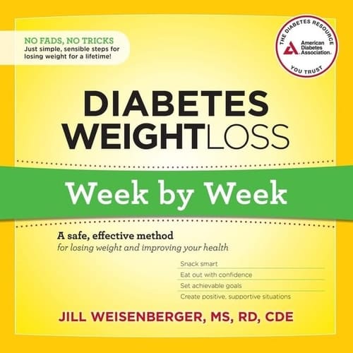 Diabetes Weight Loss: Week by Week Lib/E: A Safe, Effective Method for Losing Weight and Improving Your Health