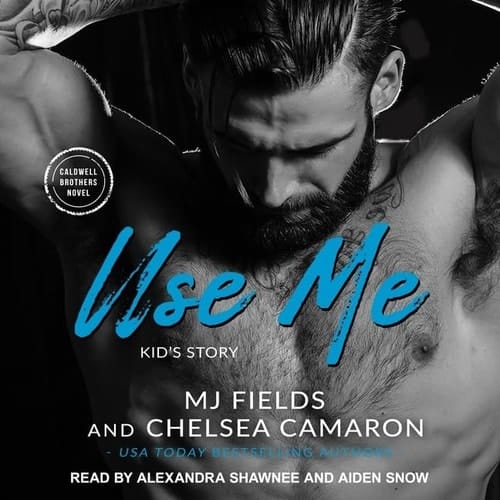 Use Me Lib/E: Kid's Story (Caldwell Brothers Series Lib/E)