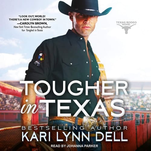 Tougher in Texas (The Texas Rodeo Series)