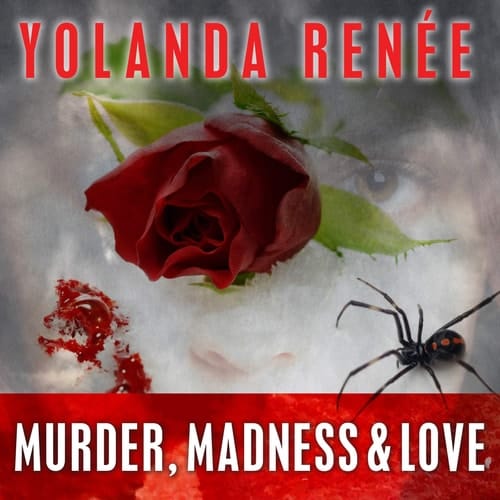 Murder, Madness & Love (The Detective Quaid Mysteries)
