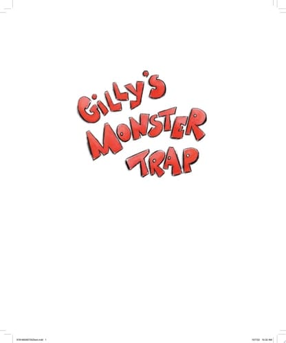 Gilly's Monster Trap
