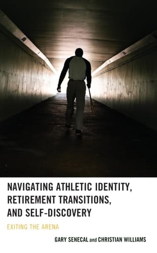 Navigating Athletic Identity, Retirement Transitions, and Self-Discovery Exiting the Arena